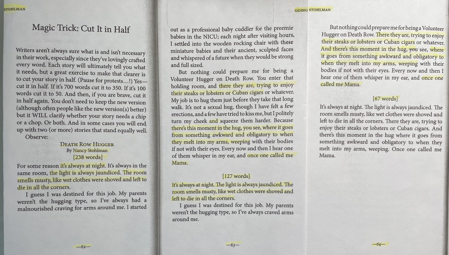Death Row Hugger 3 versions of 1 story in 238 words, 127 words, 67 words. Going Short by Nancy Stohlman Magic Trick: Cut It In Half pp 62-64